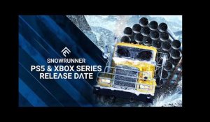 SnowRunner - PS5 & Xbox Series Release Date Reveal Trailer