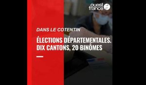VIDEO. Élections départementales dans le Cotentin. Vingt binômes pour dix cantons