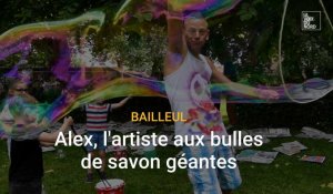 Bailleul : Alex, l'artiste des bulles géantes