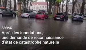 Arras : une demande d'état de catastrophe naturelle après les inondations