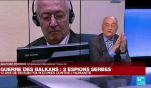 Guerre des Balkans : deux ex-chefs espions serbes condamnés par la justice internationale