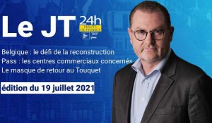 Le JT des Hauts-de-France du 19 juillet 2021