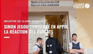 VIDÉO. Meurtre de Claire Bouchaud : la réaction des avocats après la condamnation de Simon Jegou