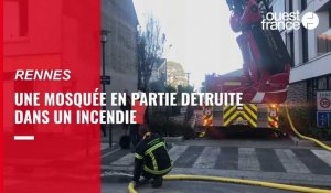 VIDÉO. À Rennes, une mosquée en partie détruite dans un incendie