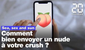 Comment bien envoyer des nudes à votre crush ? 