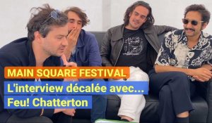 Main Square Festival à Arras: l'interview décalée avec Feu! Chatterton