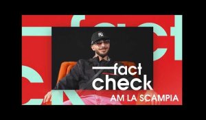 AM La Scampia : "Je vais enchainer le 2ème projet" l Fact Check