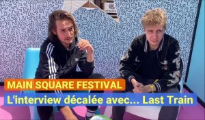Main Square Festival: l'interview décalée avec Last Train