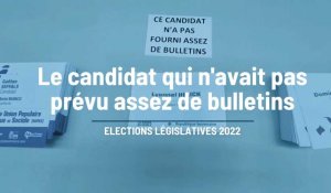 Législatives 2022 : le candidat qui n'avait pas assez de bulletins