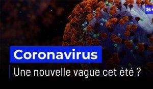 Coronavirus : le monde face à une nouvelle vague de contaminations cet été ?