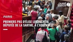 VIDÉO. Les premiers pas de la députée de la Sarthe Élise Leboucher à l'Assemblée nationale