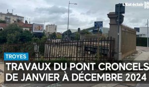 Pont Croncels : des travaux et des rues fermées de janvier à décembre 2024