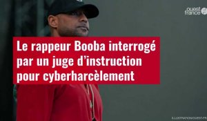 VIDÉO. Le rappeur Booba interrogé par un juge d’instruction pour cyberharcèlement