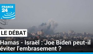 Guerre entre le Hamas et Israël : Joe Biden peut-il éviter l'embrasement ?