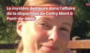 Le mystère demeure dans l'affaire de la disparition de Cathy Mont à Pont-de-Metz