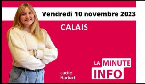 Calais : La Minute de l’info de Nord Littoral du vendredi 10 novembre