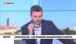 Municipales à Nantes : les grandes manoeuvres à droite