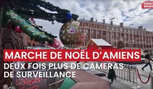 Deux fois plus de caméras de surveillance sur le marché de Noël d'Amiens