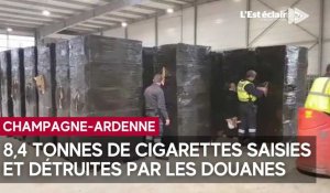 8,4 tonnes de cigarettes saisies et détruites par les douanes de Champagne-Ardenne