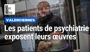 Valenciennes : les patients en psychiatrie exposent leurs œuvres 