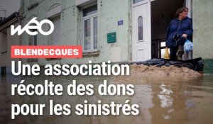 Inondations : l'association "Blendecques sinistrés" récolte des dons pour les victimes