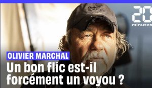 Olivier Marchal : «Mes flics seraient tous en prison aujourd'hui !»