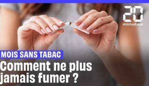 Mois Sans tabac : Comment ne jamais rallumer une cigarette de sa vie ?