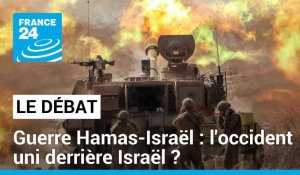 Guerre Hamas - Israël : l'occident uni derrière Israël ?