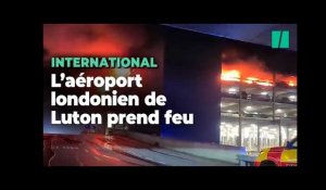 À Londres, l’aéroport de Luton suspend ses vols en raison d’un important incendie