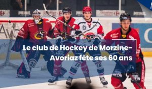 Le club de Hockey de Morzine-Avoriaz fête ses 60 ans