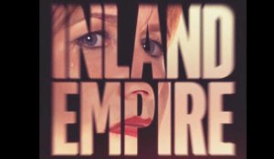 INLAND EMPIRE - DAVID LYNCH / Remasterisation 4K / Au Cinéma le 31 mai