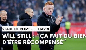 Stade de Reims - Le Havre : l’après-match avec Will Still