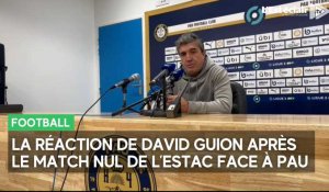 Ligue 2. « On va pouvoir bâtir sur cette force-là » : la réaction de David Guion (Estac) après le match nul à Pau 