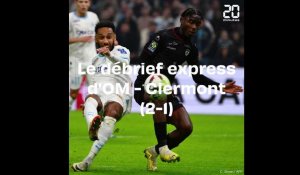 Le debrief express d'OM - Clermont (2-1)