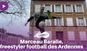 Marceau Baralle, freestyler football des Ardennes