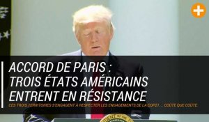 Accord de Paris : trois états américains entrent en résistance