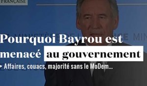 Pourquoi François Bayrou est menacé au gouvernement