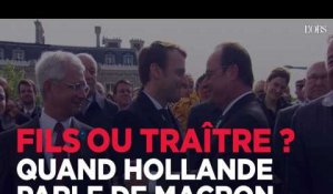 Fils ou traître : quand Hollande parle de Macron