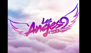 Les Anges 9 : "Pass the good vibes around", Les Anges découvrent leur hymne !