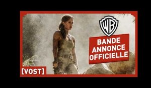 Tomb Raider - Bande Annonce Officielle (VOST) - Alicia Vikander