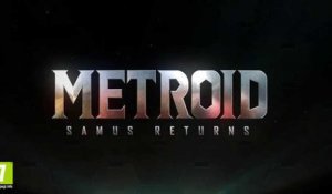 Metroid Samus Returns - Bande-annonce de lancement