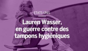 Lauren Wasser, top-modèle en guerre contre des tampons hygiéniques 