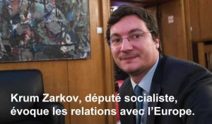 Krum Zarkov, député bulgare, au sujet de l'Europe.