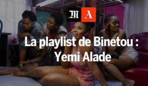 La playlist de Binetou : Yemi Alade