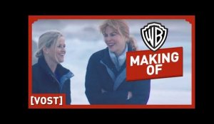 Big Little Lies - Making-Of - Nicole Kidman / Reese Witherspoon / Shailene Woodley