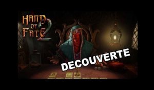 DÉCOUVERTE - Hand of Fate 2