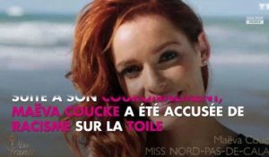 Miss France 2018 : Maëva Coucke accusée de racisme sur la toile
