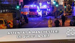 Attentat à Manchester: Ce que l'on sait