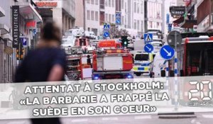 Attentat à Stockholm: «La barbarie a frappé la Suède en son coeur»