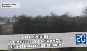 Intempéries à l'ouest de la France: Les internautes filment